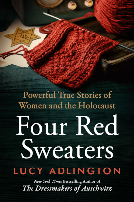 Four Red Sweaters - Powerful True Stories of Women and the Holocaust - historical non-fiction